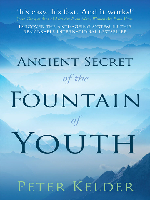 Title details for The Ancient Secret of the Fountain of Youth by Peter Kelder - Wait list